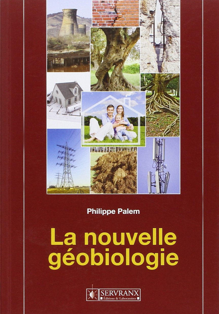 La nouvelle géobiologie - 36 cadrans professionnels 9782872421190