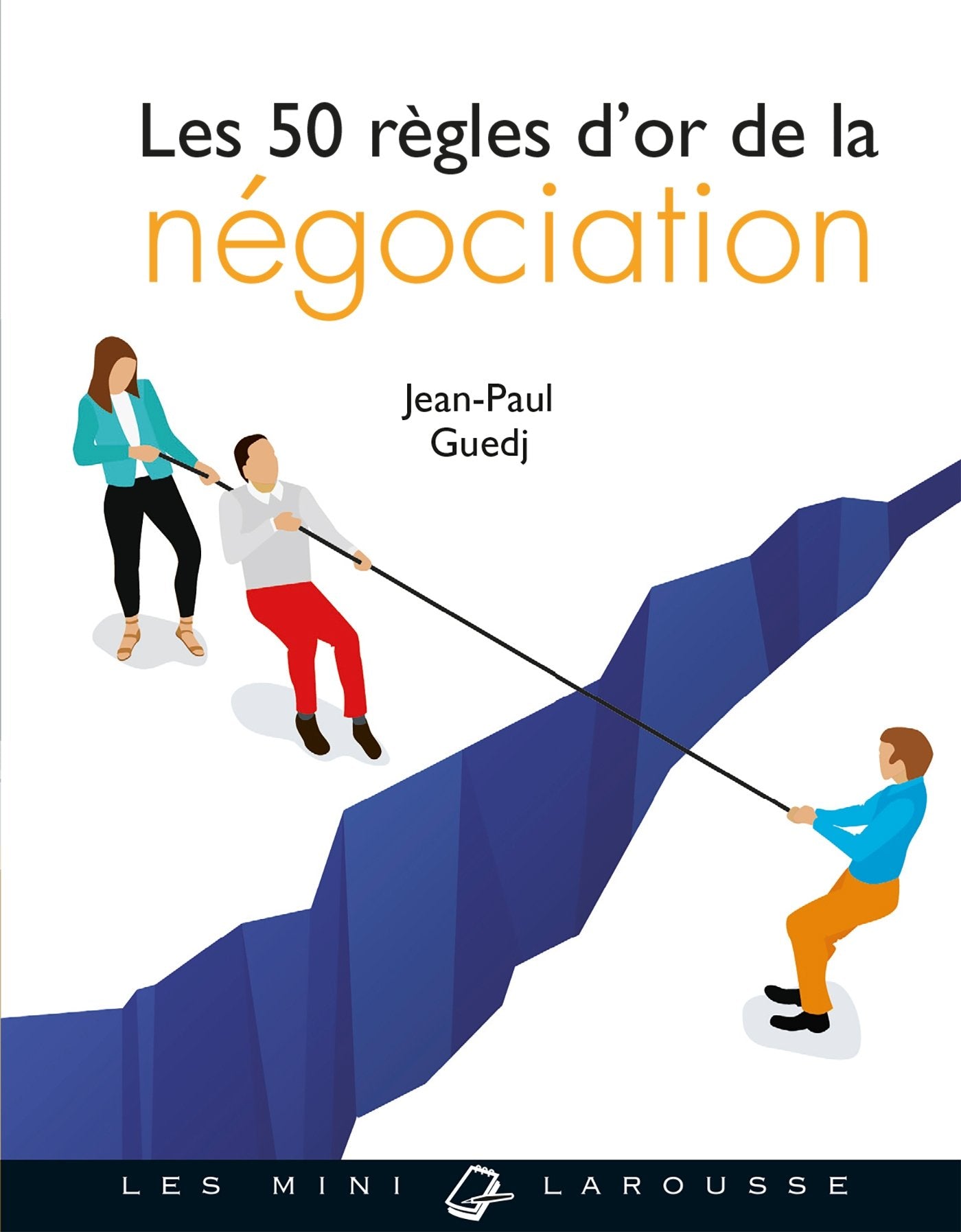 Les 50 règles d'or de la négociation 9782035937216