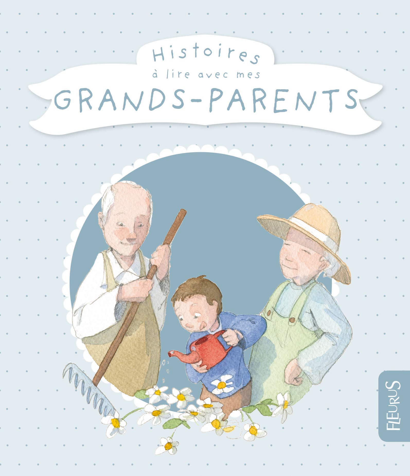 HISTOIRES A LIRE AVEC MES GRAND-PARENTS 9782215118770