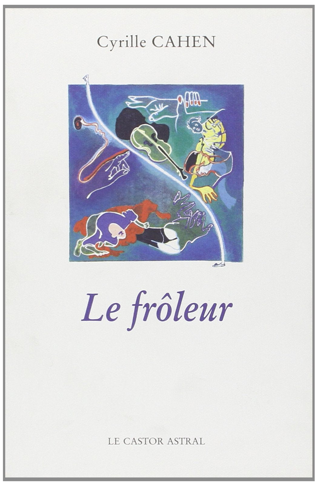 Le Frôleur 9782859202446