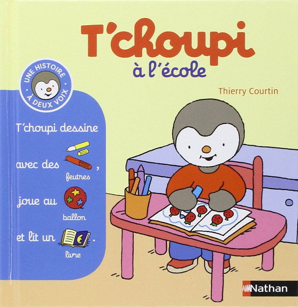 T'choupi à l'école - (Tome 11) - Dès 2 ans (11) 9782092537282