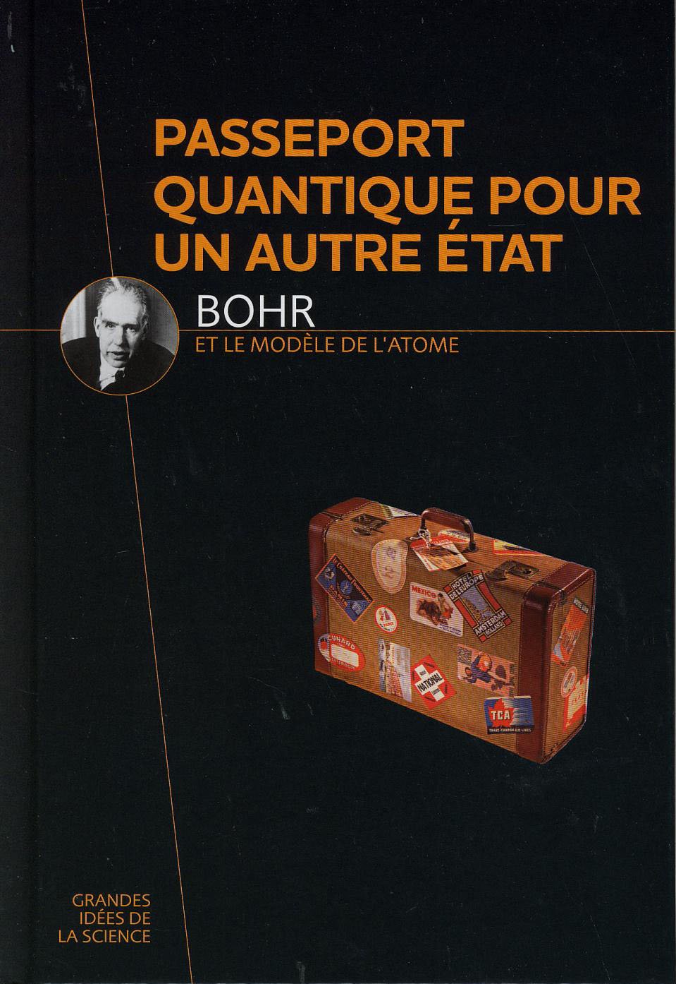 Passeport quantique pour un autre état - Bohr et le modèle de l'atome 
