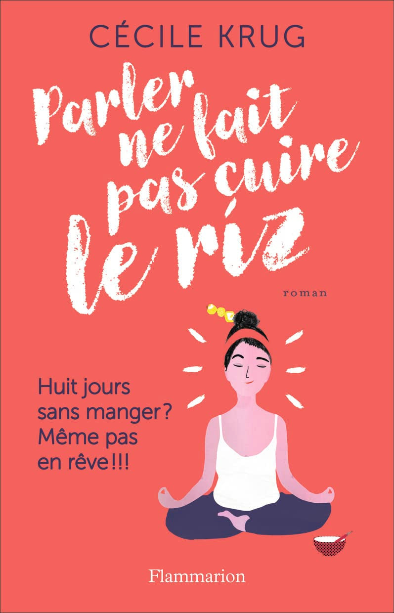 Parler ne fait pas cuire le riz 9782081395282