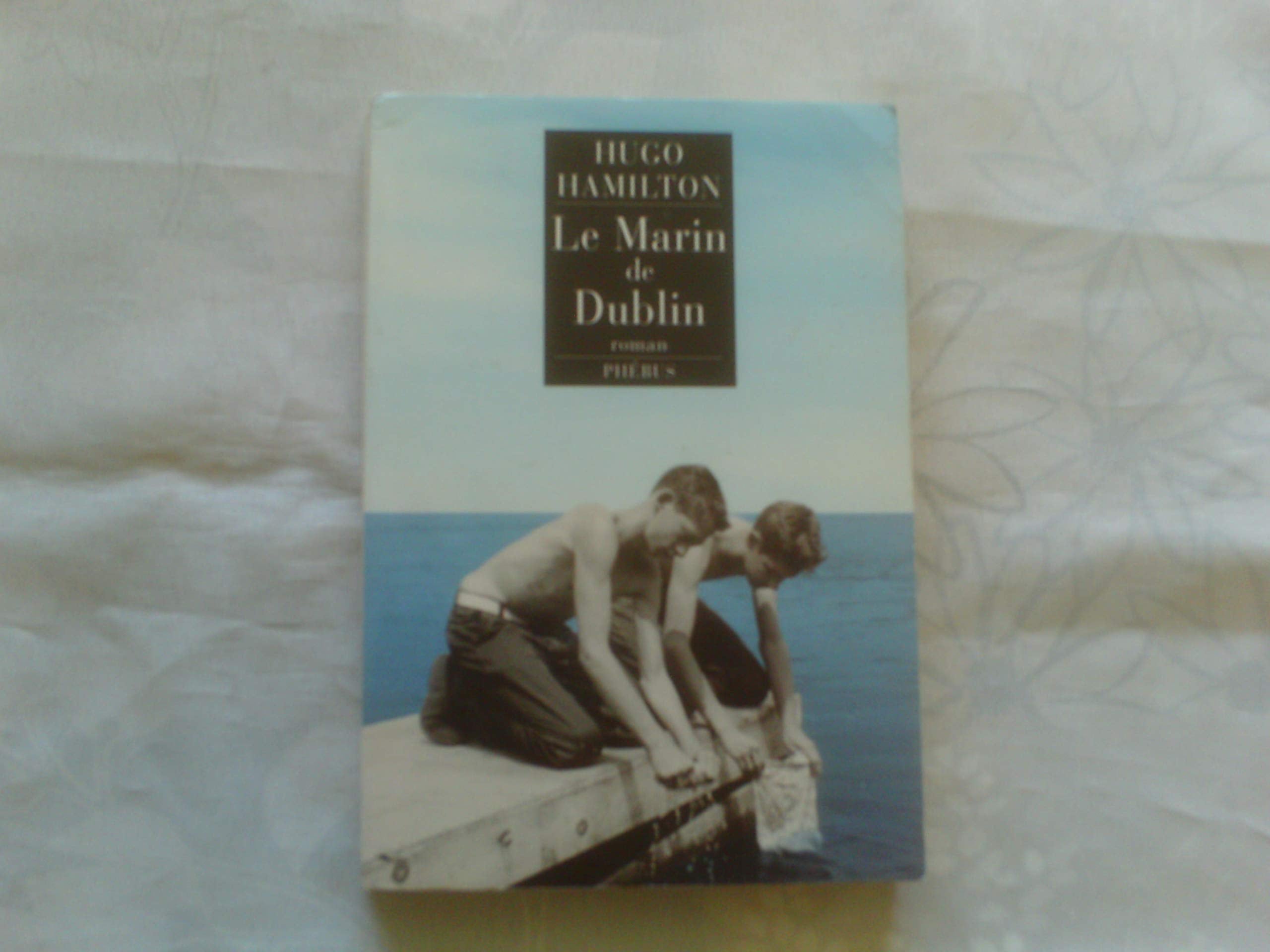 Le Marin de Dublin 9782752902283