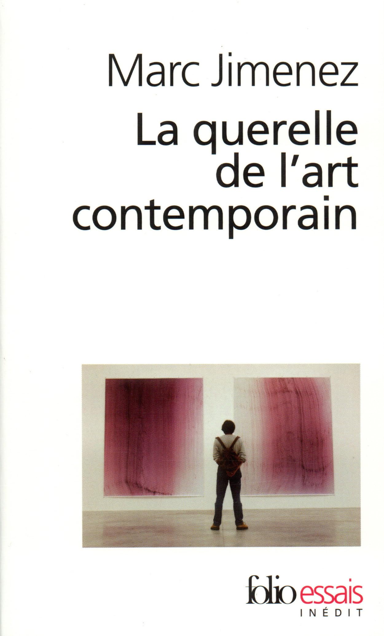 La querelle de l'art contemporain 9782070426416