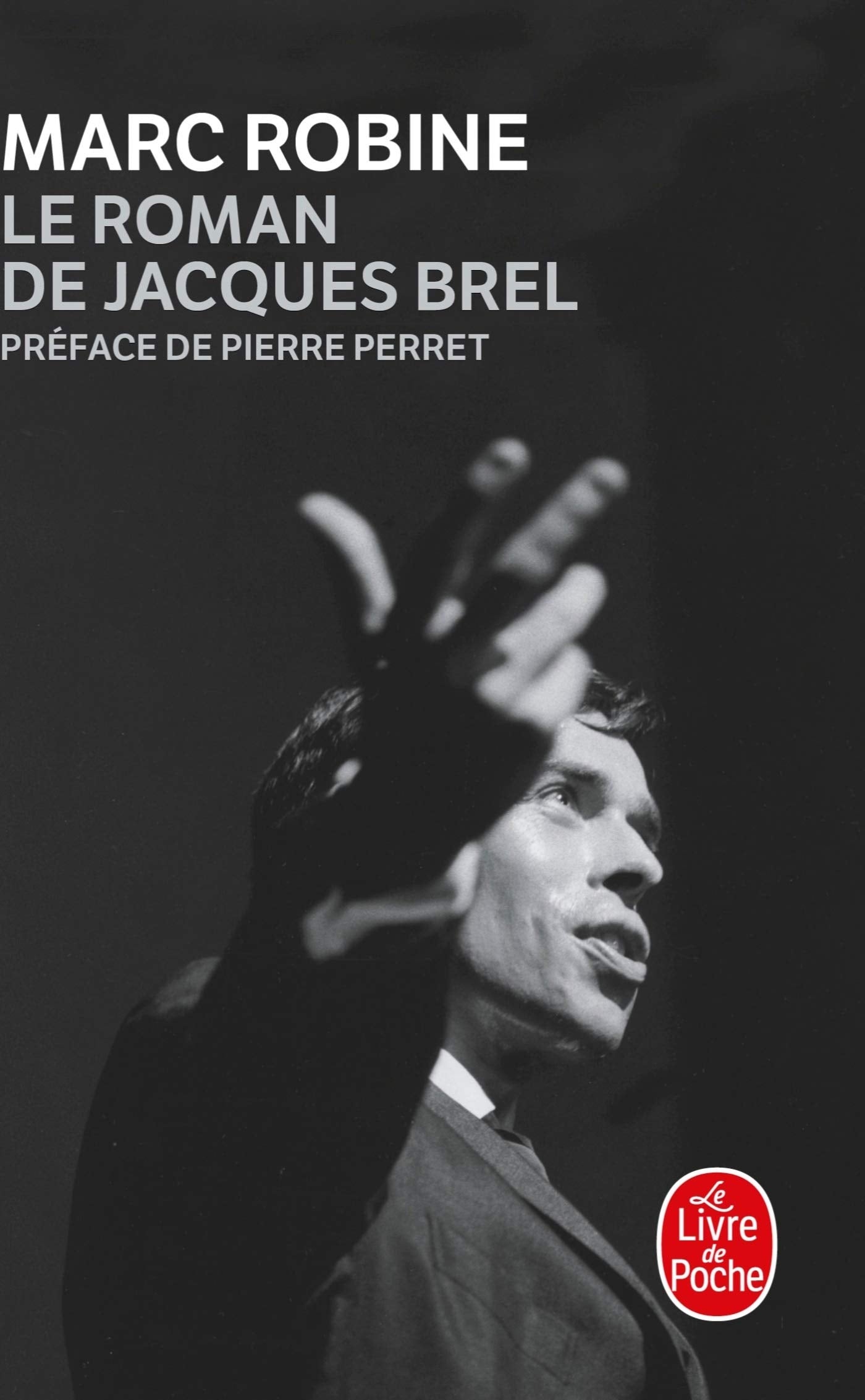Le Roman de Jacques Brel 9782253150831