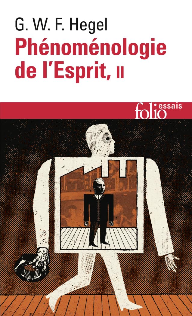 Phénoménologie de l'esprit, tome 2 9782070421183