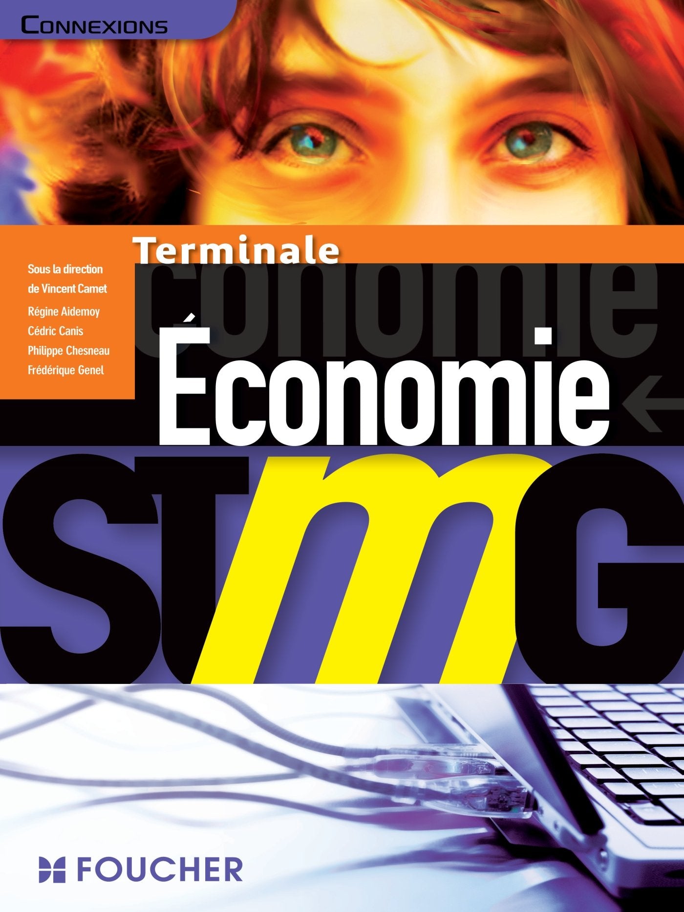 Connexions Économie Tle Bac STMG 9782216119929
