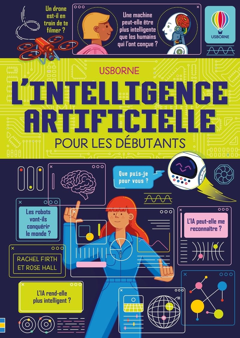 L'intelligence artificielle pour les débutants - dès 10 ans 9781836062486