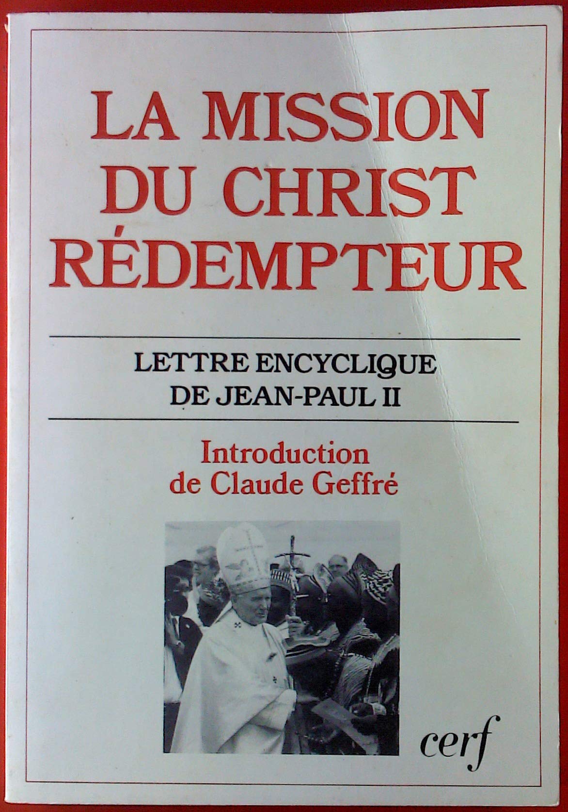 Mission du christ rédempteur 9782204043250