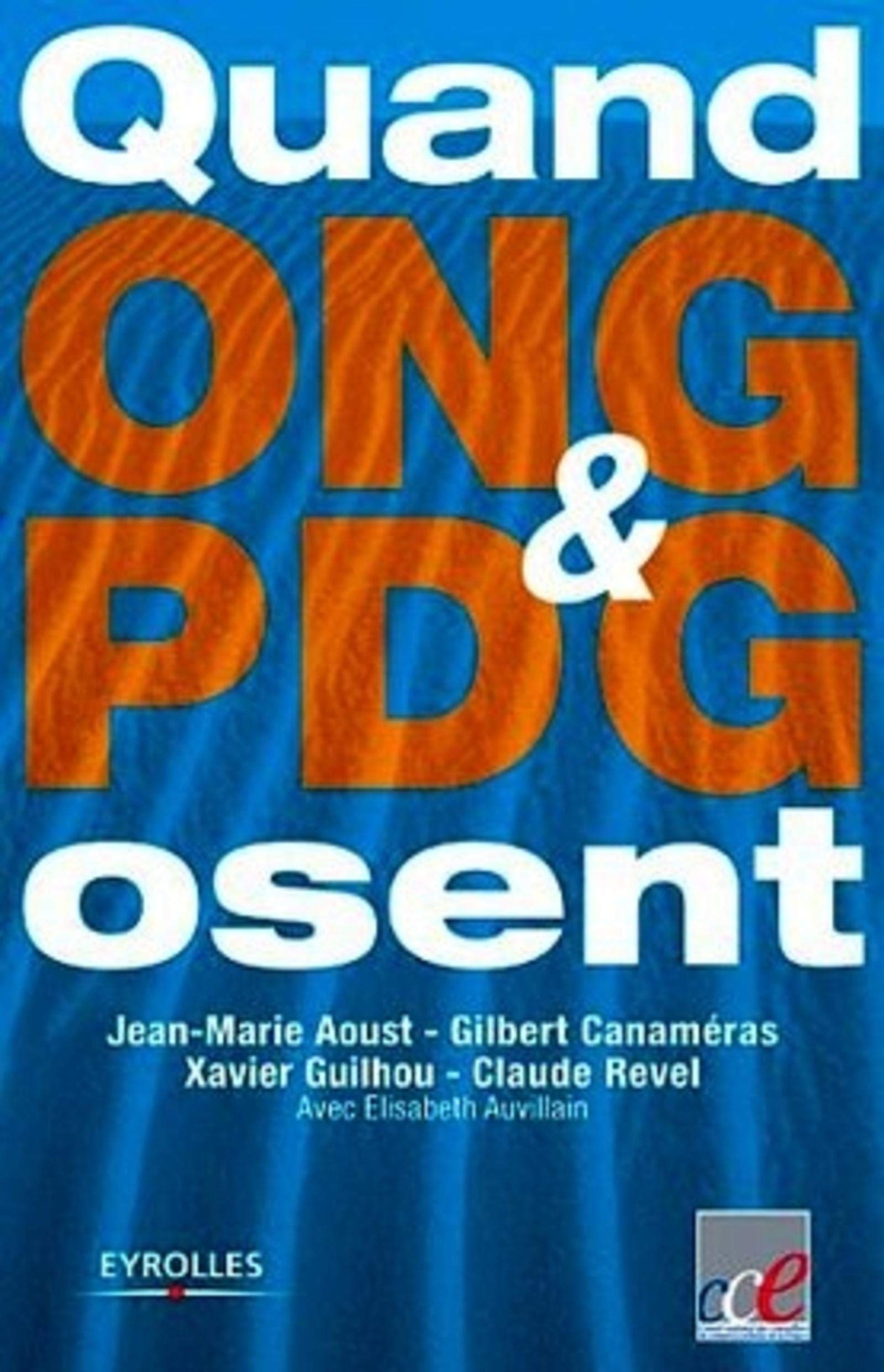 Quand ONG et PDG osent 9782708131378
