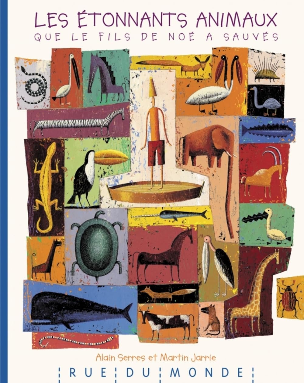 Les Etonnants animaux que le fils de Noé a sauvés 9782912084538