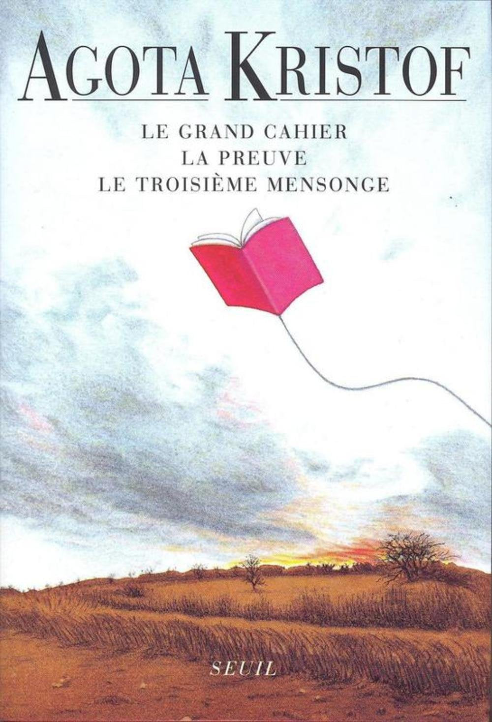 Le Grand Cahier, La Preuve, Le Troisième Mensonge 9782020145664