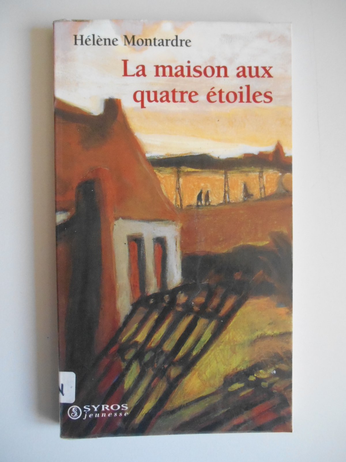 La Maison aux quatre étoiles 9782841464982