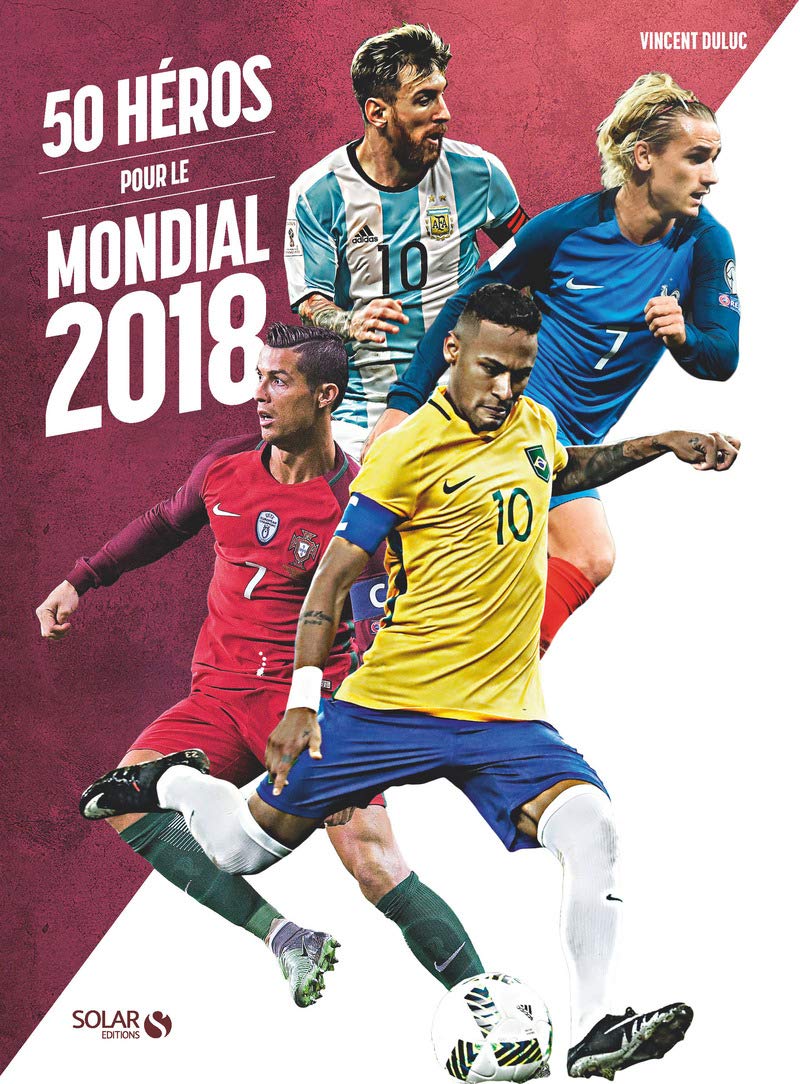 50 Héros pour le Mondial 2018 9782263149450