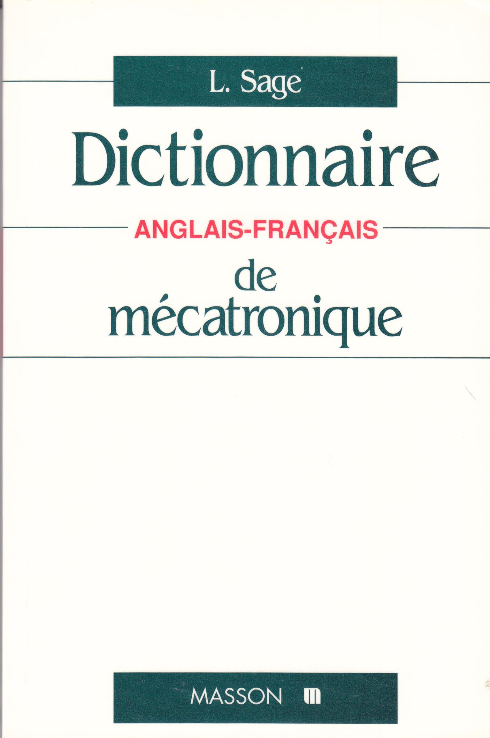 Dictionnaire de mécatronique: Anglais-français 9782225852077