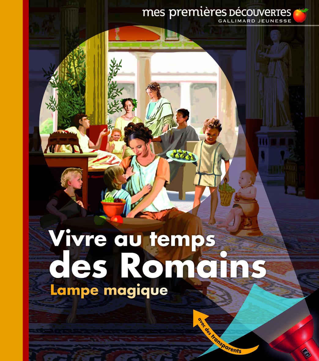 VIVRE AU TEMPS DES ROMAINS 9782070611300