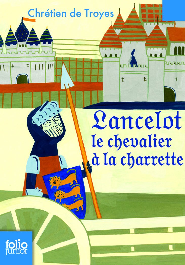 Lancelot le chevalier à la charrette 9782070624379