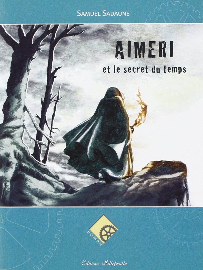 Aimeri et le Secret du Temps 9782916742298