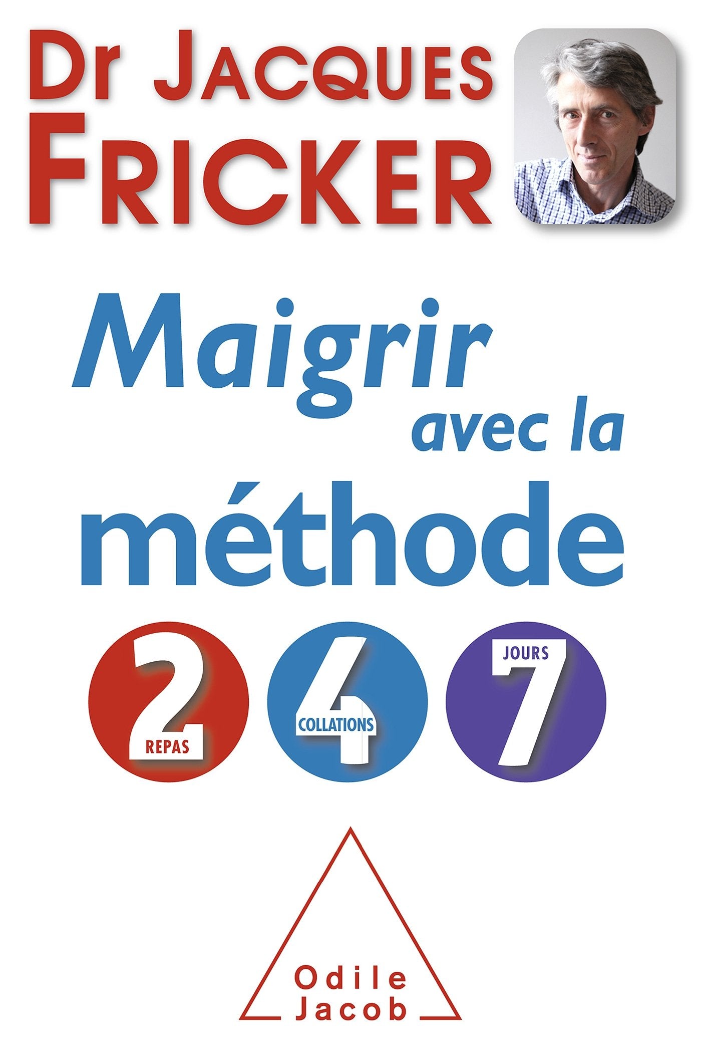 Maigrir avec la méthode 2-4-7 9782738130693
