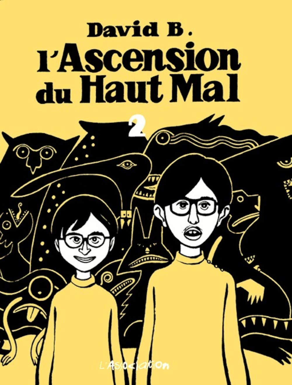 L'Ascension du Haut-Mal, tome 2 9782909020846