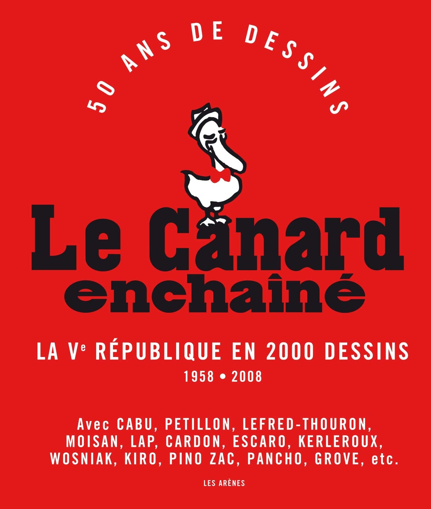 Le Canard Enchainé : La Vème République en 2 000 Dessins 9782352040705