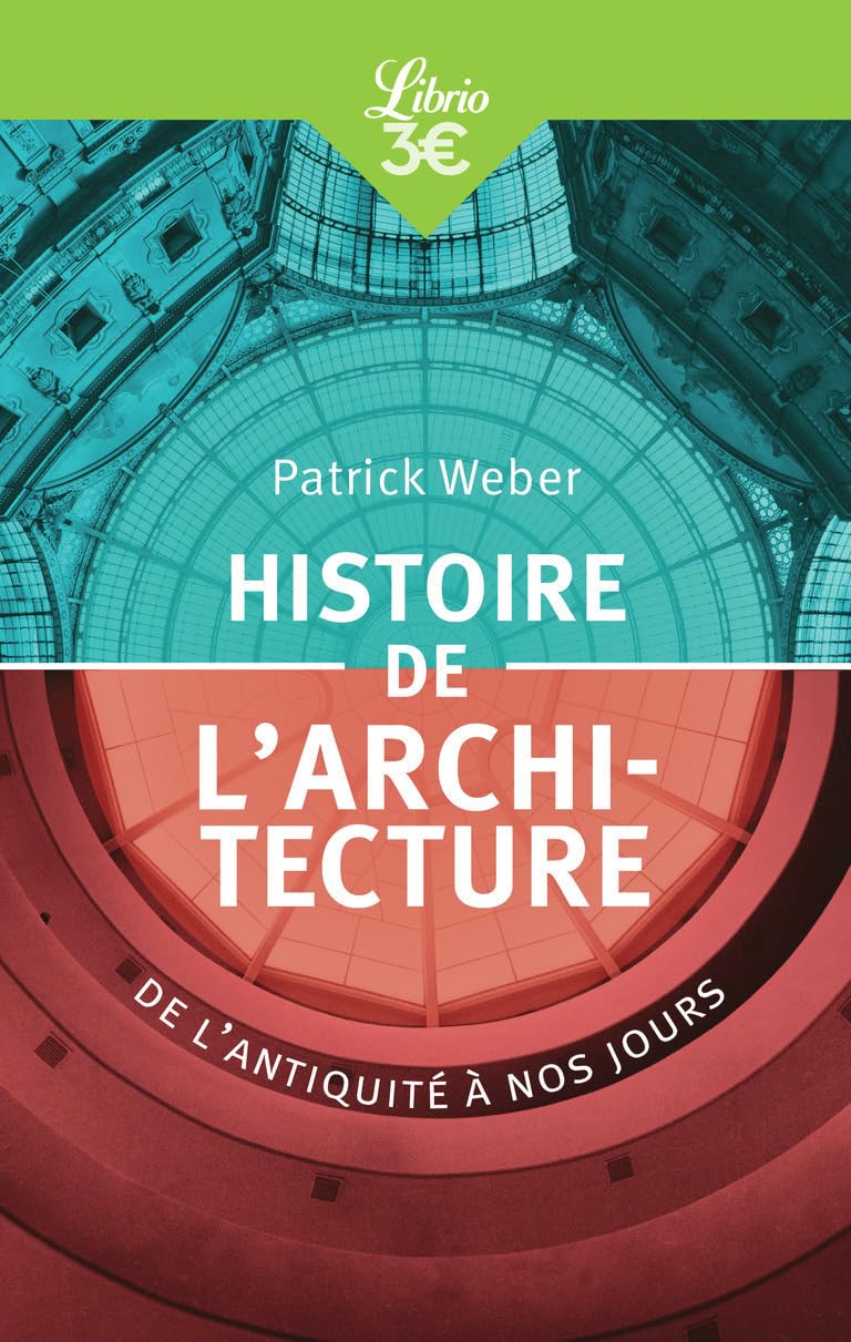 Histoire de l'architecture: De l'Antiquité à nos jours 9782290158098