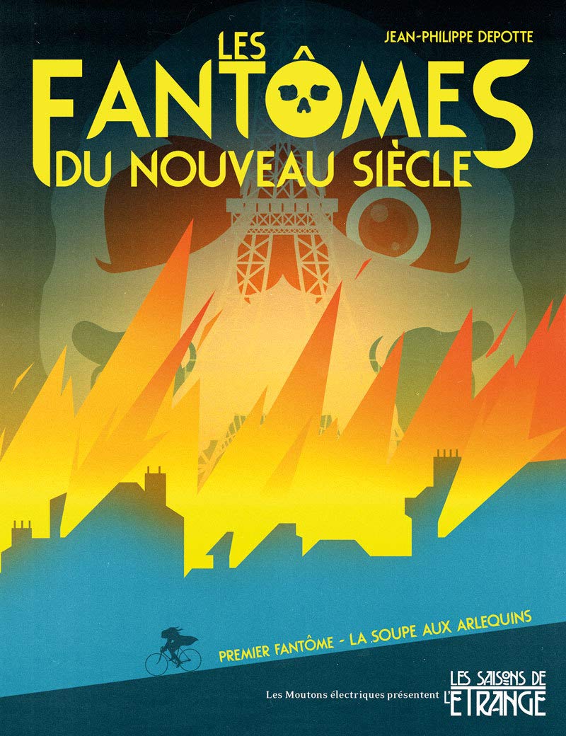 Les Fantômes du nouveau siècle, tome 1: La soupe aux arlequins 9782361835163