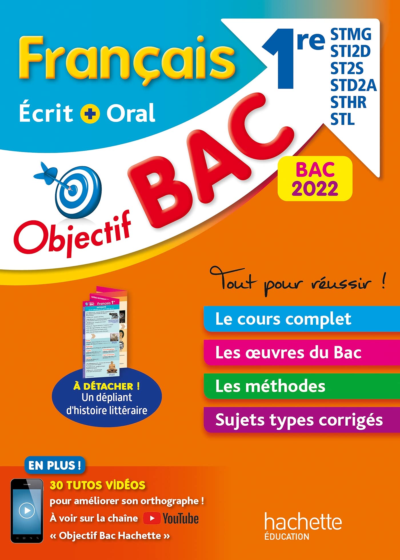 Objectif Bac - Français écrit et oral 1res STMG - STI2D - ST2S - STL - STD2A - STHR, BAC 2022 9782017150930
