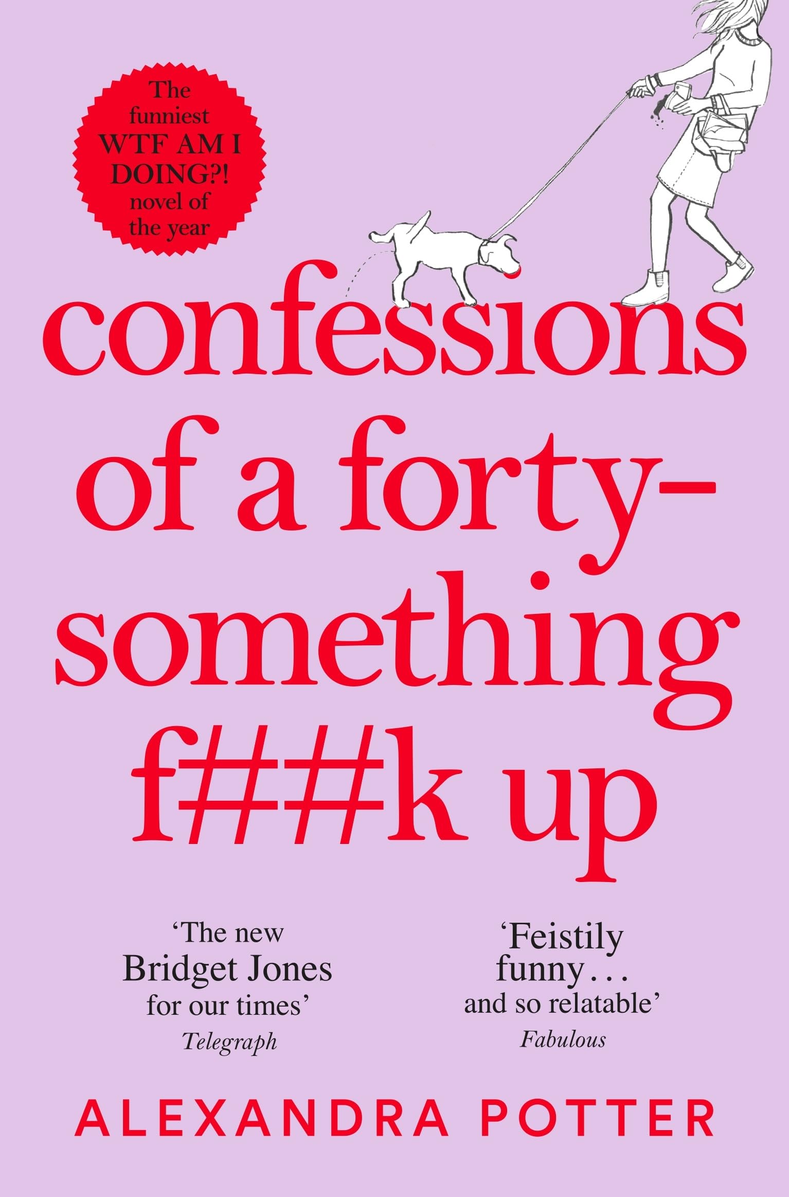 Confessions of a Forty-something F##k Up 9781529022803