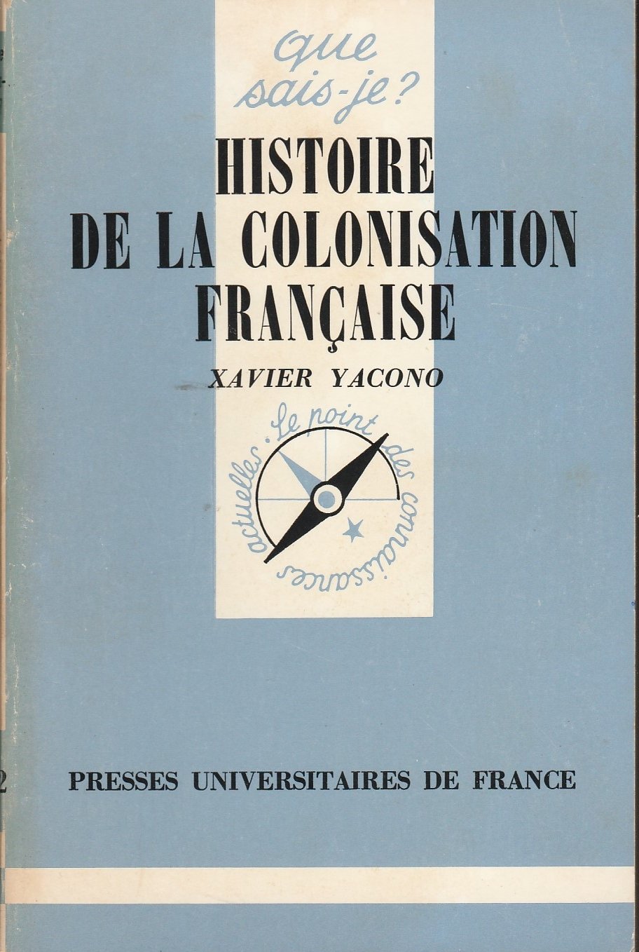 Histoire de la colonisation française 9782130419204