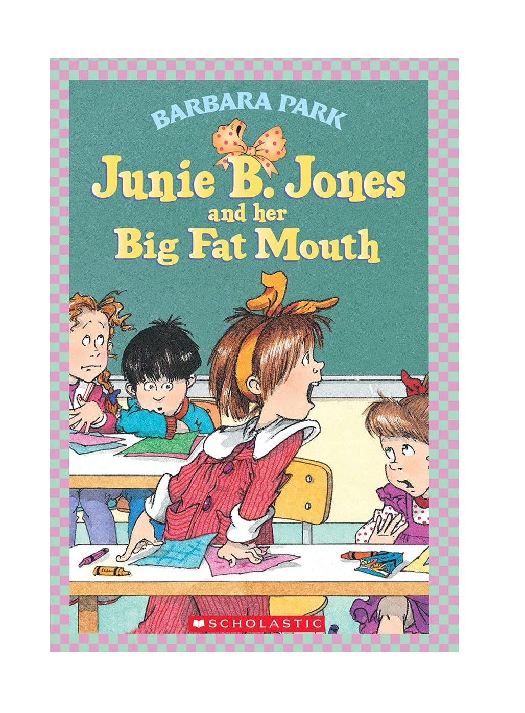 Junie B. Jones and her Big Fat Mouth (Junie B. Jones #3) 9780590638876