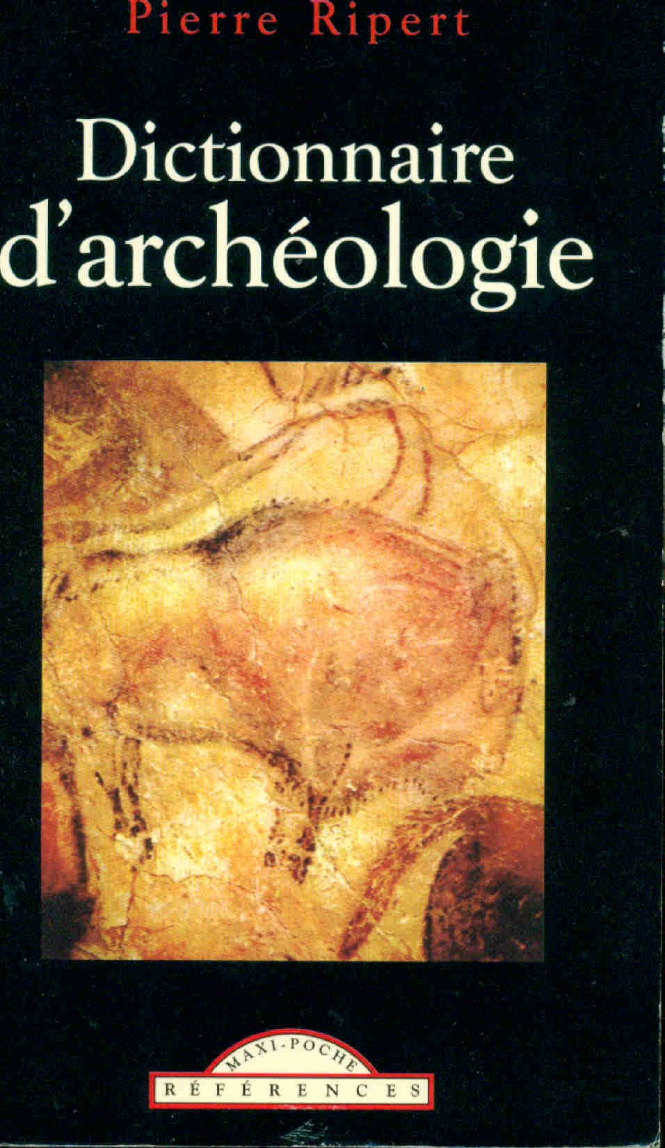 Dictionnaire d'archéologie 9782743431365