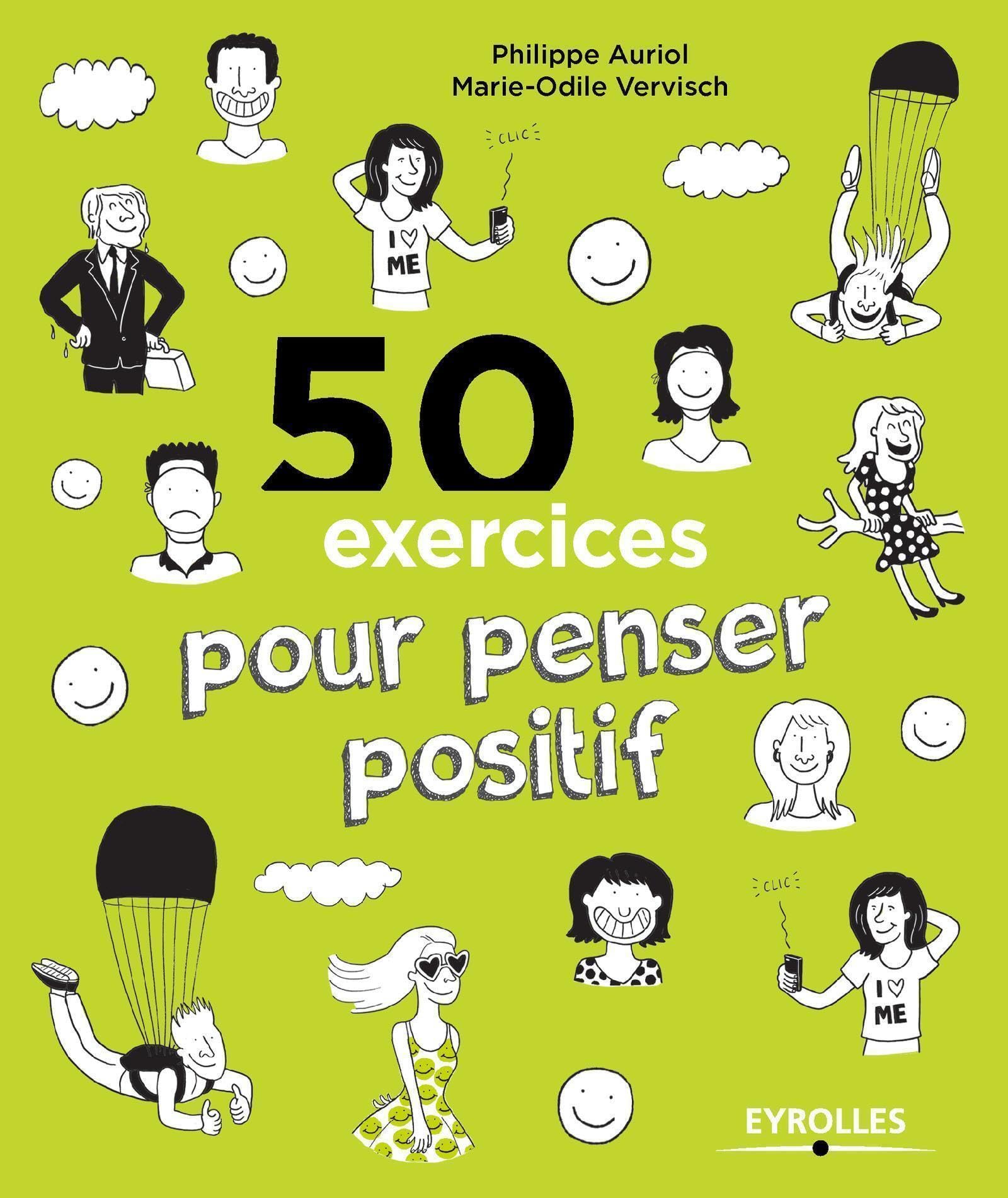 50 exercices pour penser positif 9782212562033