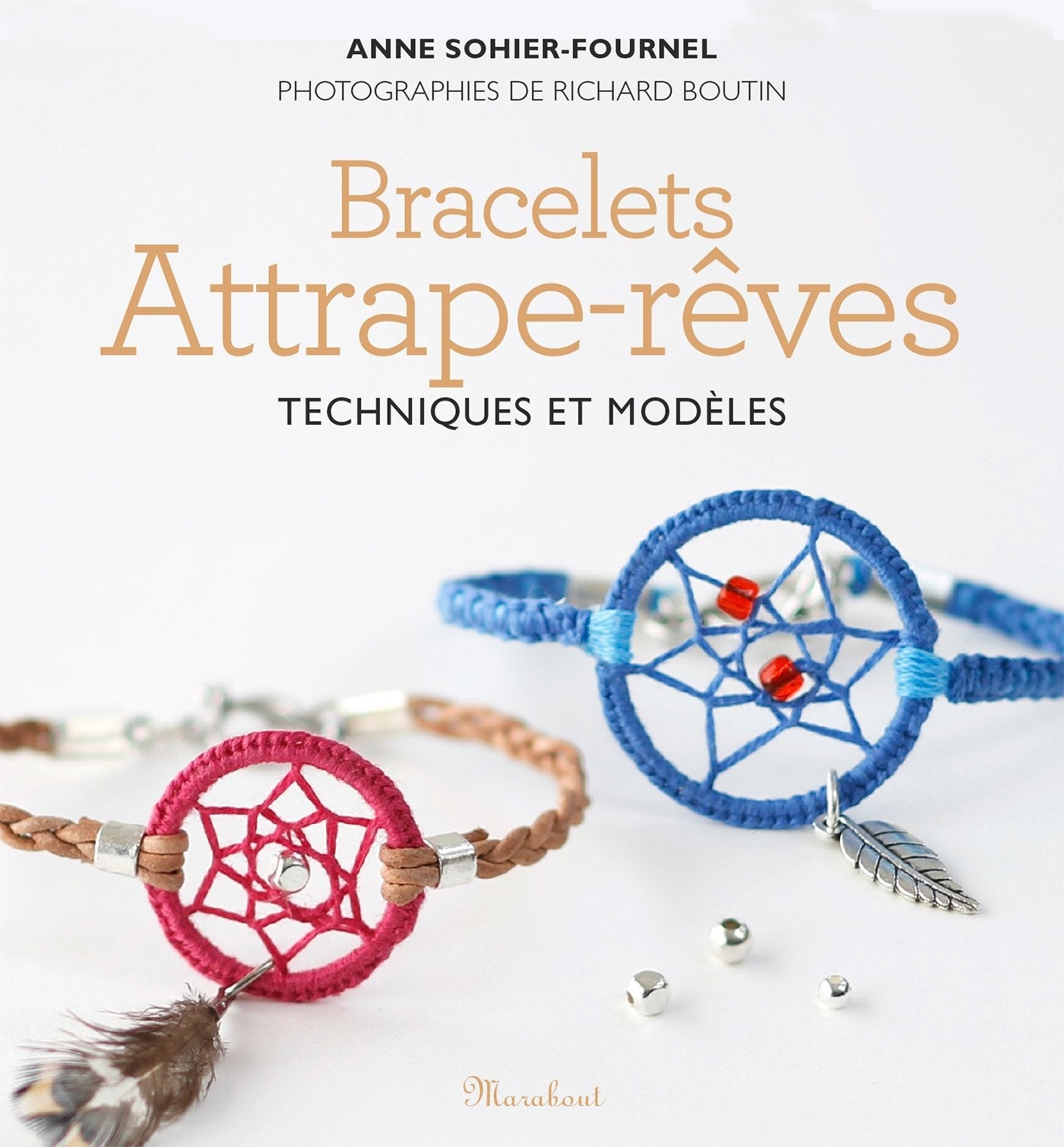 Bracelets attrape-rêves - Techniques et modèles 9782501101400