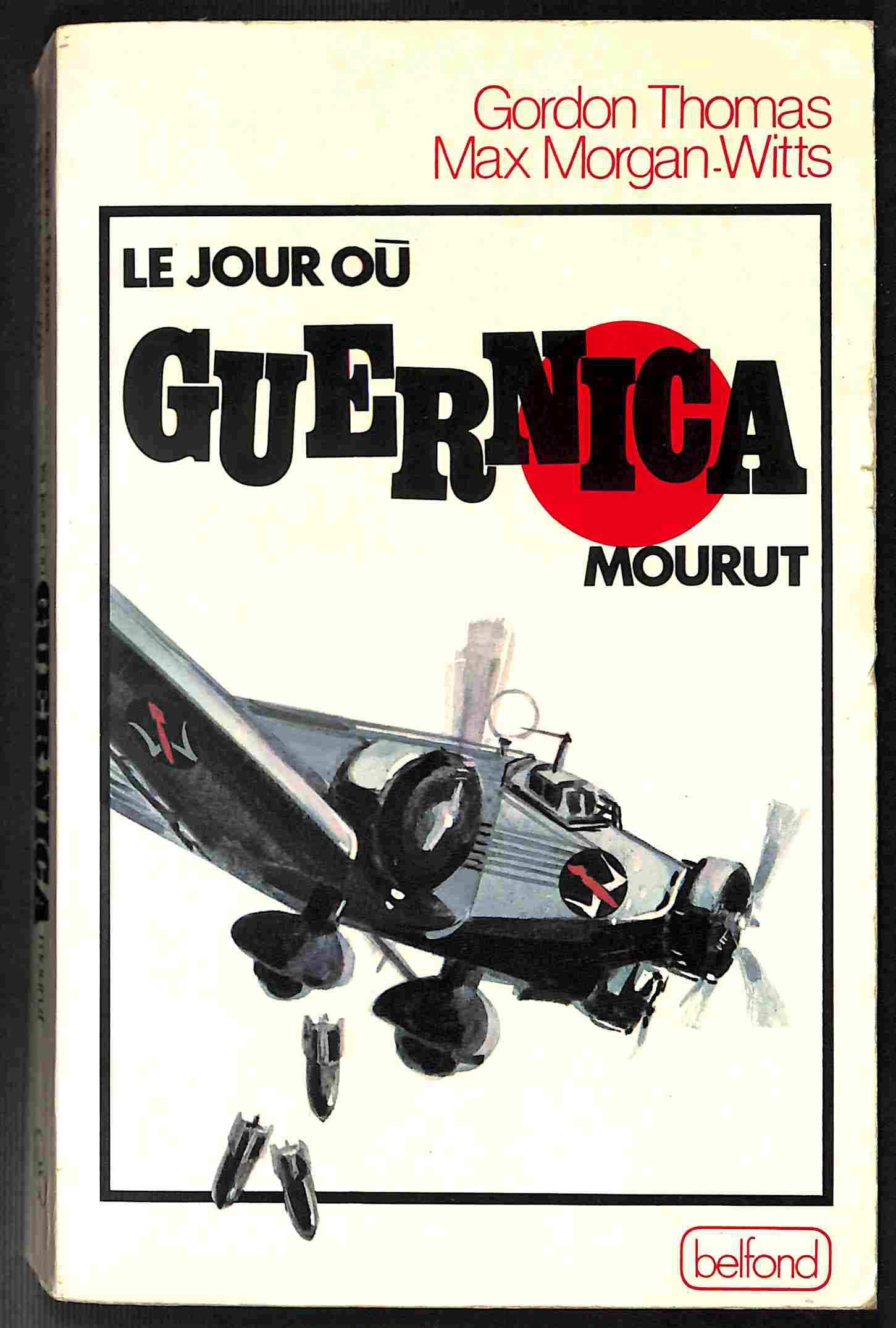 Le jour où Guernica mourut 