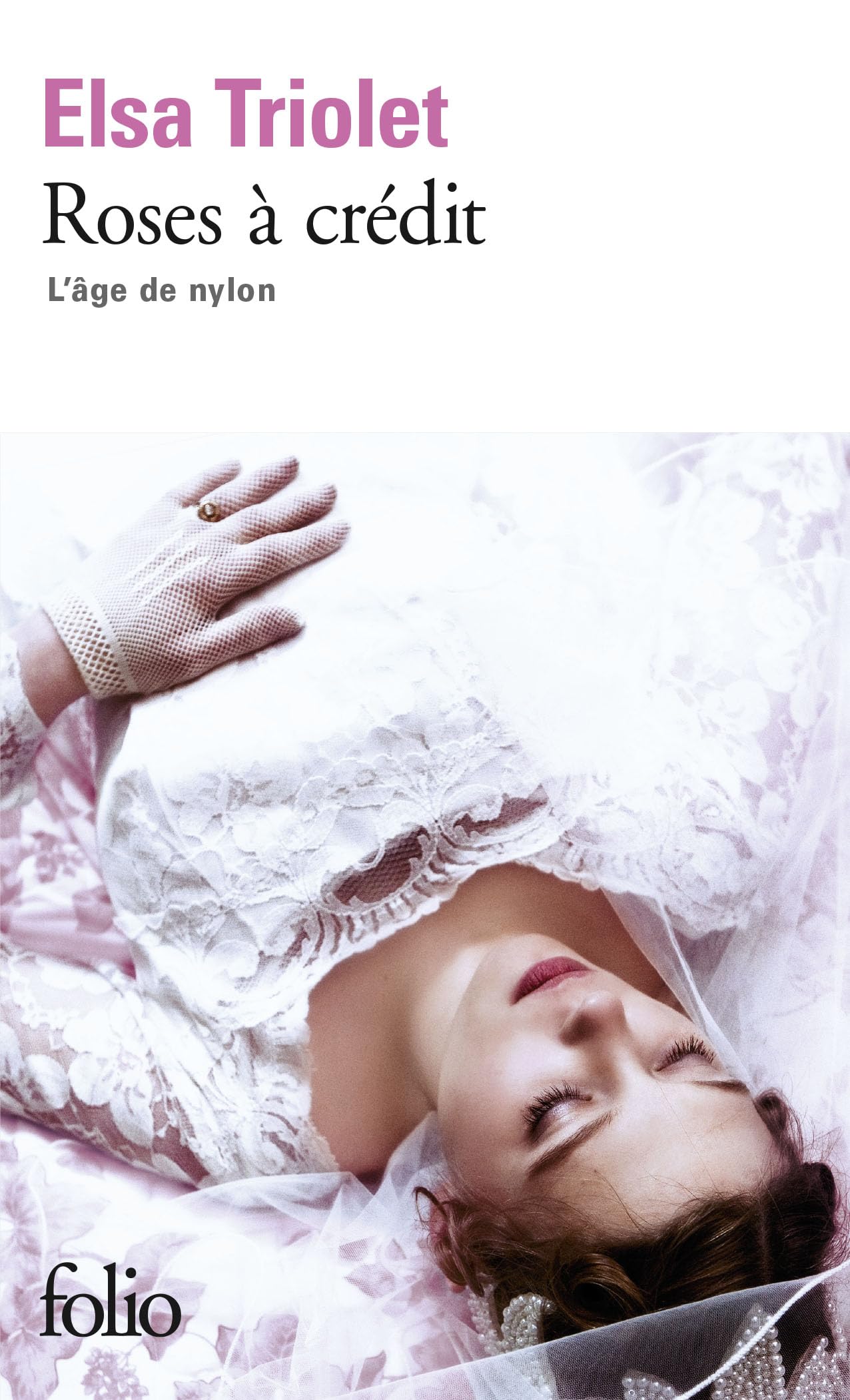 Roses à crédit - L'âge de nylon 9782070361830