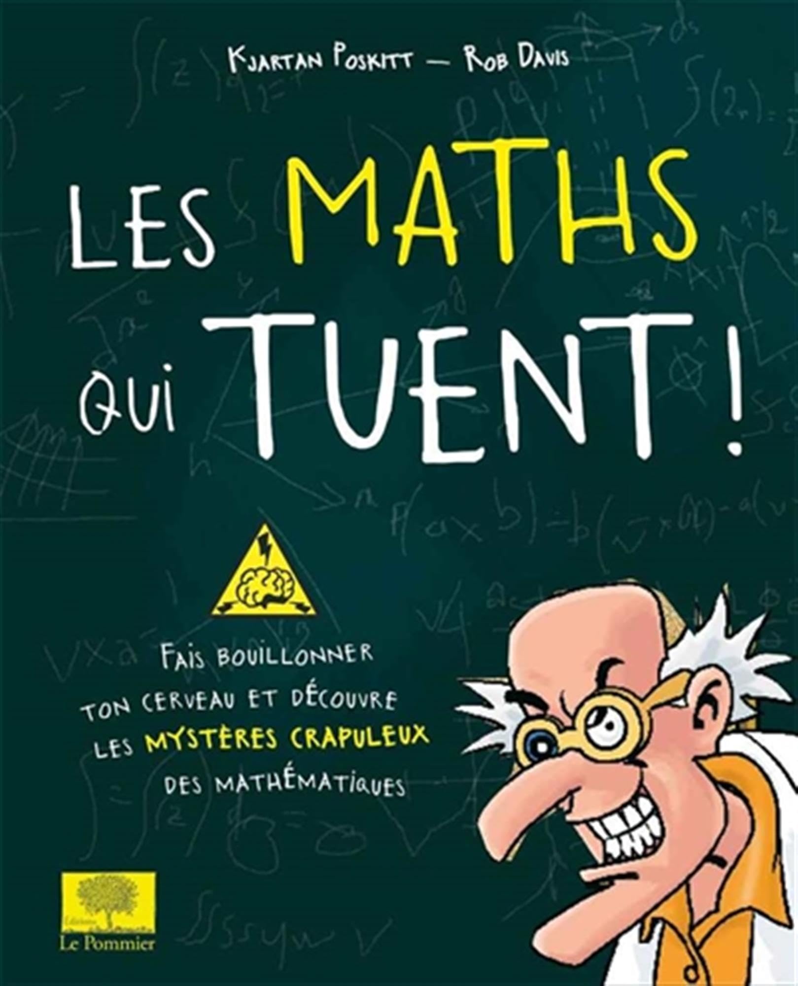Les maths qui tuent ! 9782746505551