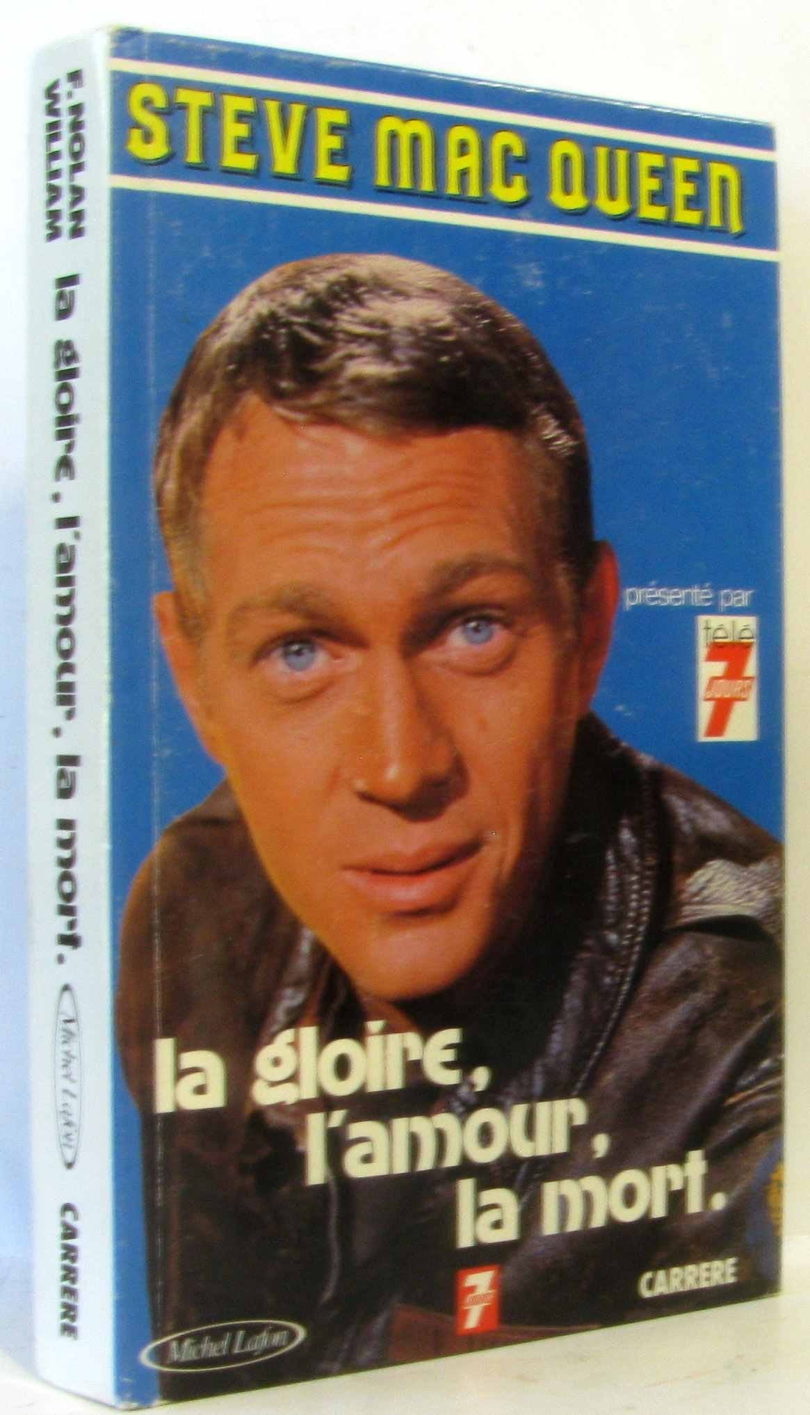 Steve MacQueen : La gloire, l'amour, la mort 9782868040244