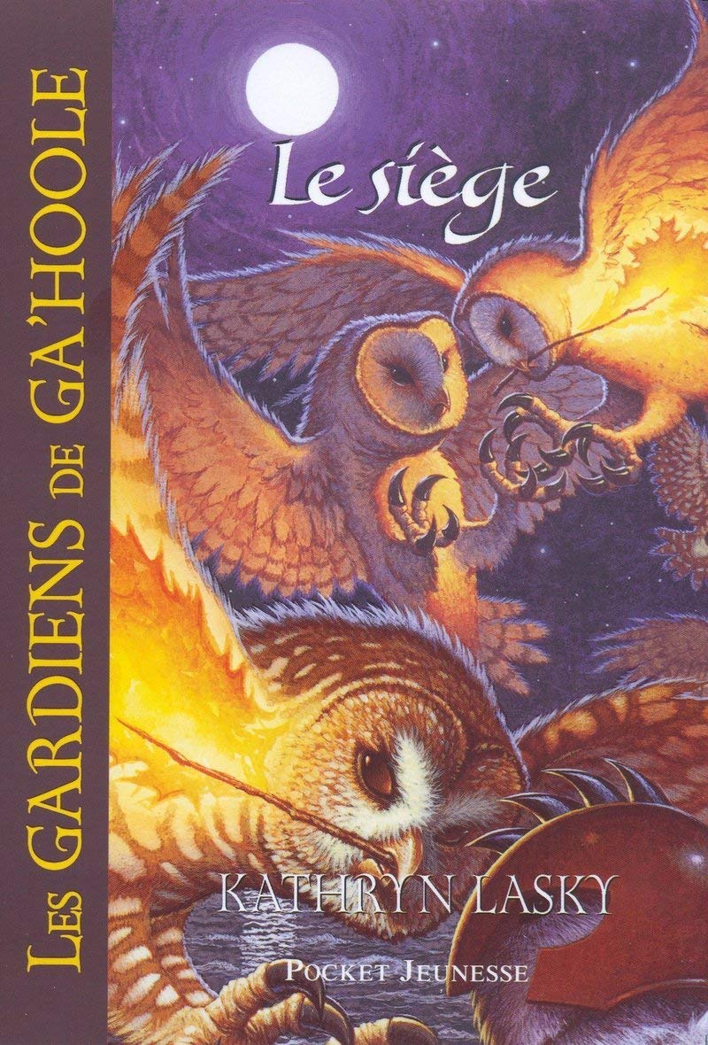 4. Les Gardiens de Ga'Hoole - Le Siège 9782266155229