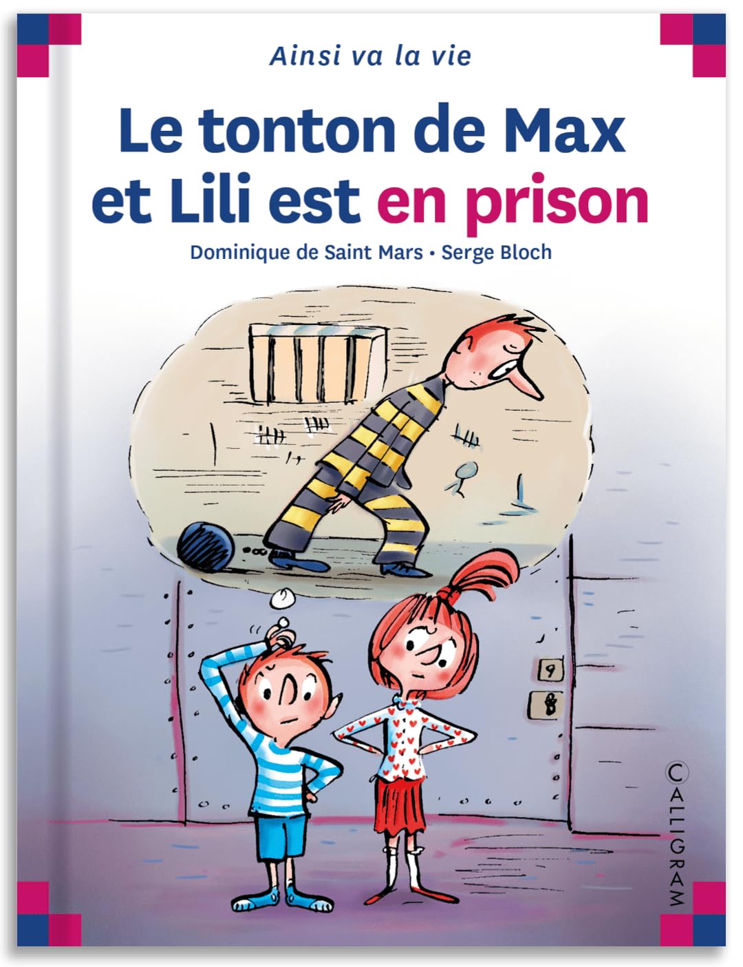 Le tonton de Max et Lili est en prison - tome 95 (95) 9782884805810
