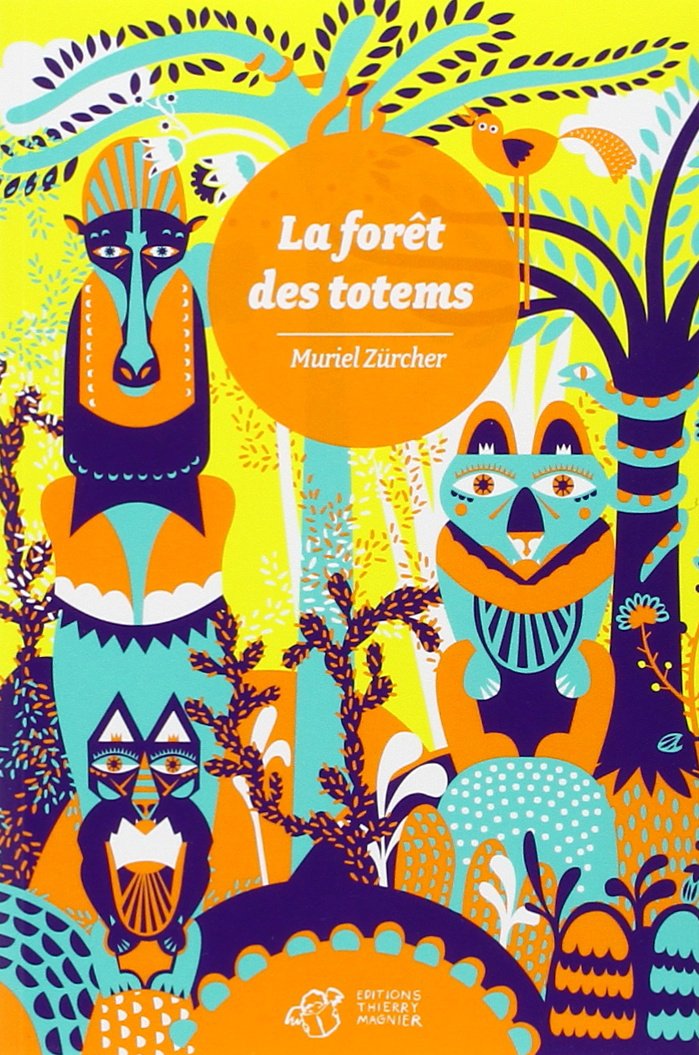 La forêt des totems 9782364745032