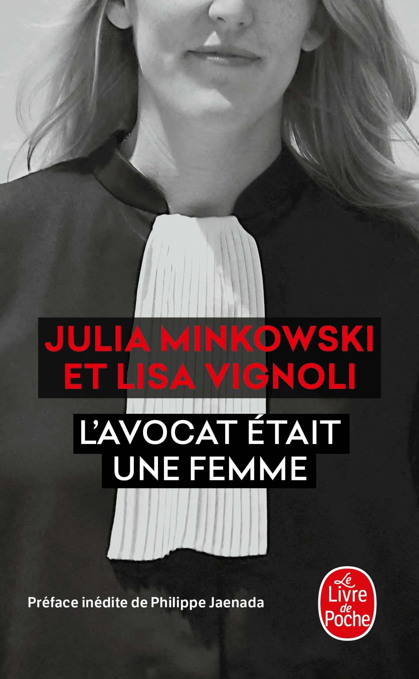 L'avocat était une femme: Le Procès de leur vie 9782253104148