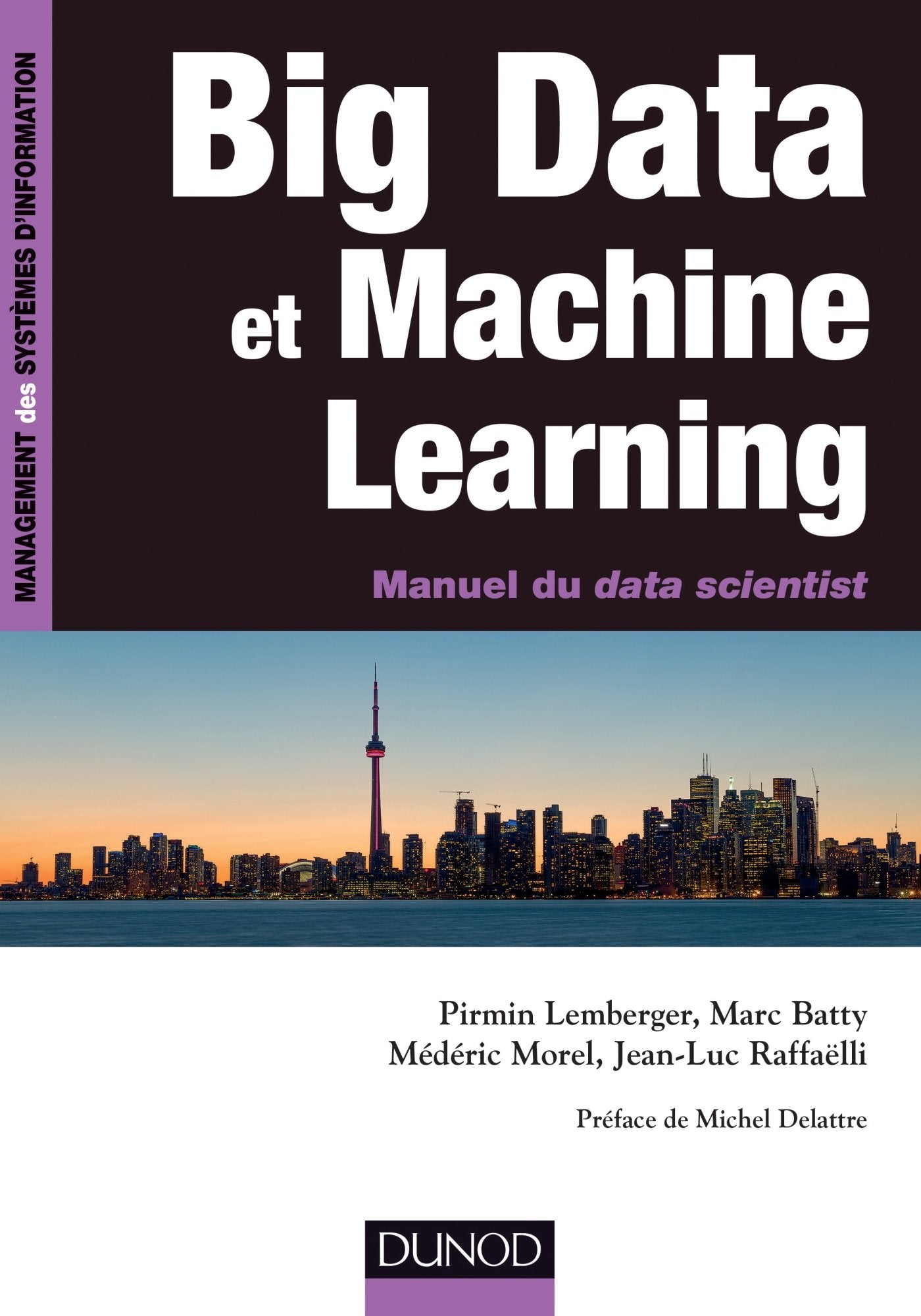 Big Data et Machine Learning - Manuel du data scientist 9782100720743