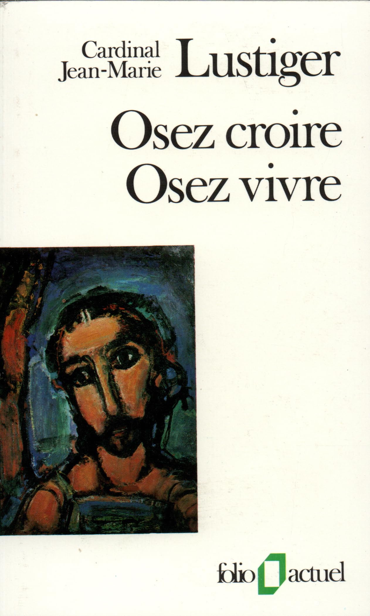 Osez croire, Osez vivre 9782070323579