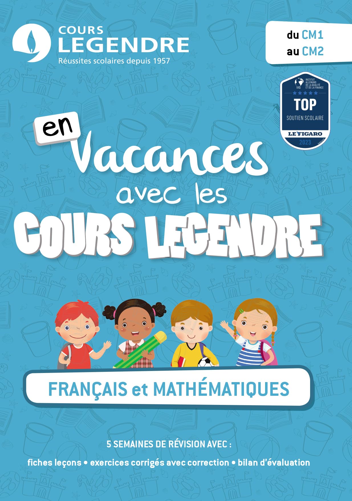 Français et mathématiques du CM1 au CM2 Cahier de vacances du CM1 au CM2 9782375812280