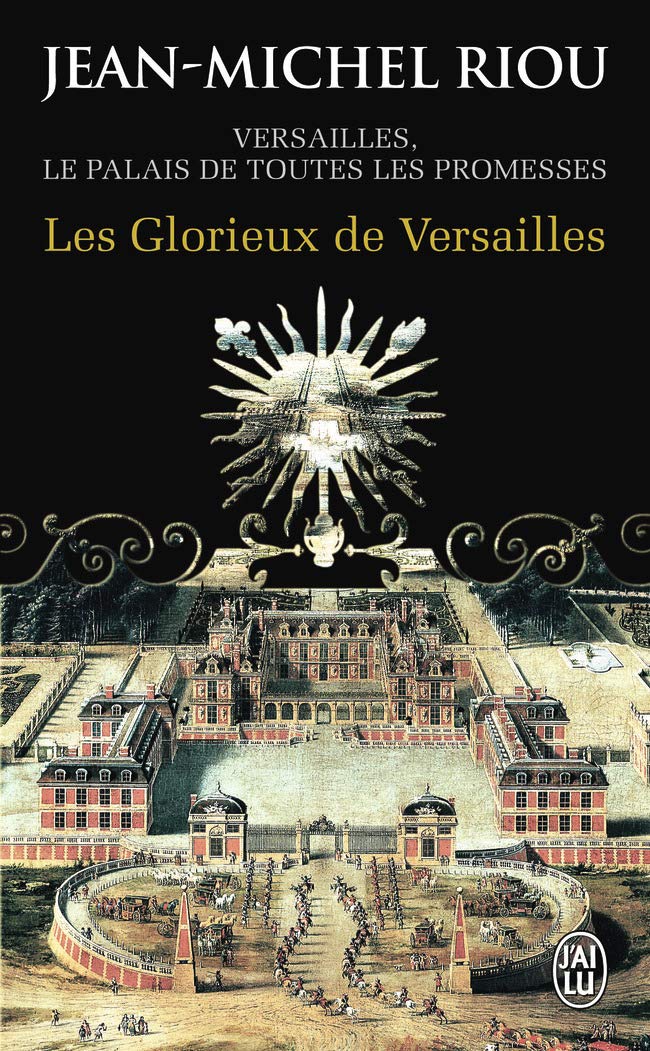 Les Glorieux de Versailles (1679-1682) 9782290085585