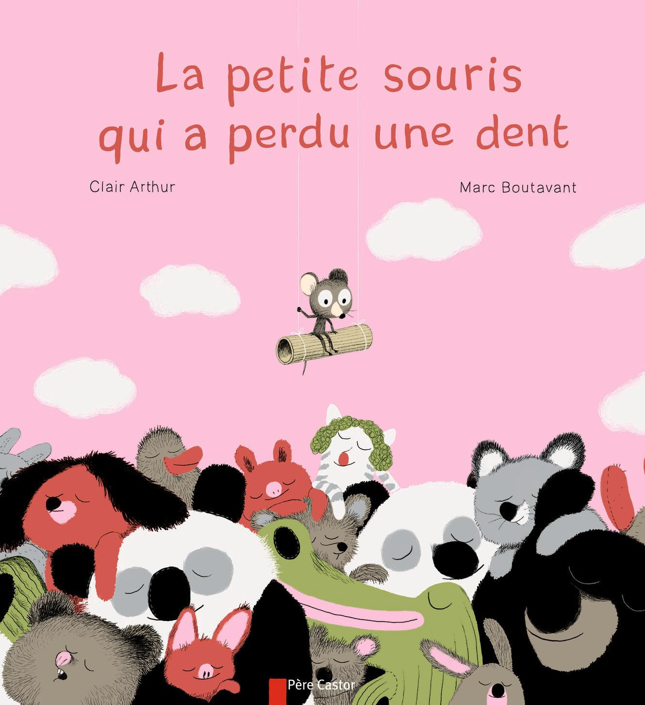 La petite souris qui a perdu une dent 9782081275188