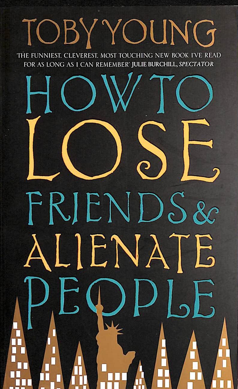 How To Lose Friends & Alienate People 9780349114859