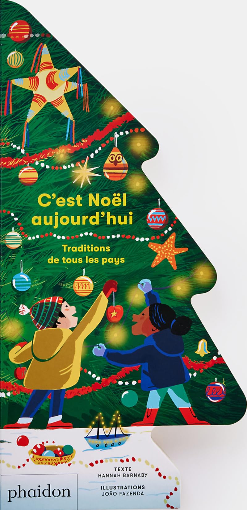 C'EST NOEL AUJOURD'HUI - TRADITIONS DE TOUS LES PAYS 9781838665401